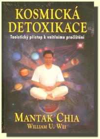 Kosmická detoxikace - Taoistický přístup