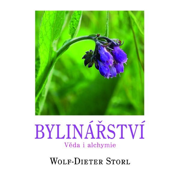 Kniha: Bylinářství - Věda i alchymie - Wolf-Dieter Storl