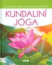 Kniha: Kundaliní jóga - Dharam Singh Khalsa