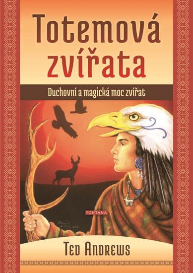 Kniha: Totemová zvířata - Ted Andrews