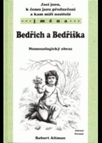 Kniha: Bedřich a Bedřiška - Nomenologický obraz - Kolektív WHO