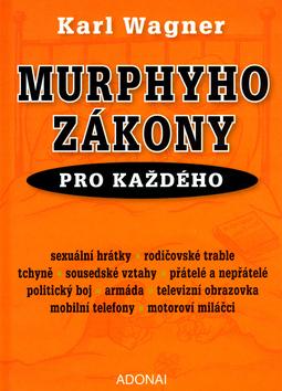 Kniha: Murphyho zákony pro každého - Karl Wagner