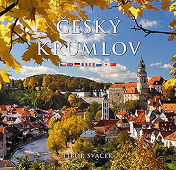 Kniha: Český Krumlov - střední/vícejazyčný - Sváček Libor