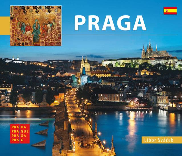 Kniha: Praha - malá/španělsky - Sváček Libor