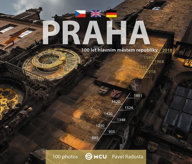 Kniha: Praha - Praha sto let hlavním městem republiky - malá / vícejazyčná - Radosta Pavel