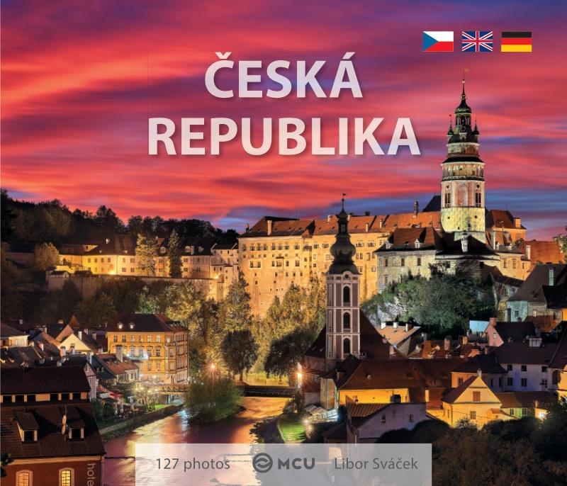 Kniha: Česká republika - Te nejlepší z Čech, Moravy a Slezska - malý formát - Sváček Libor