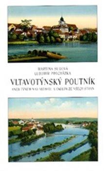 Kniha: Vltavotýnský poutník aneb Týnem nad Vltavou ze všech stranautor neuvedený