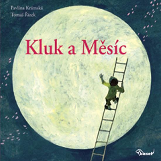 Kniha: Kluk a Měsíc - Krámská Pavlína