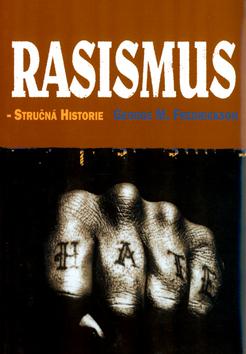 Kniha: Rasismus-stručná historieautor neuvedený