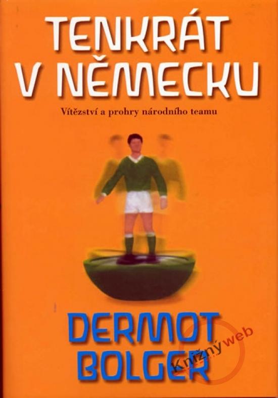 Kniha: Tenkrát v Německuautor neuvedený
