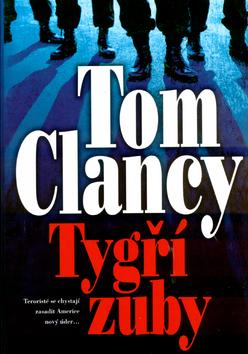 Kniha: Tygří zuby - Clancy Tom