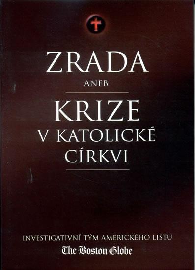 Kniha: Zrada aneb Krize v katolické církvikolektív autorov