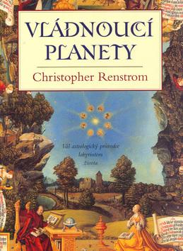 Kniha: Vládnoucí planety - Renstrom Christopher