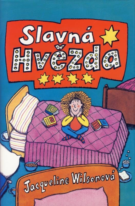 Kniha: Slavná hvězda-2.vydání - Wilsonová Jacqueline