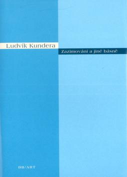 Kniha: Versus - Zazimování a jiné básně - Kundera Ludvík