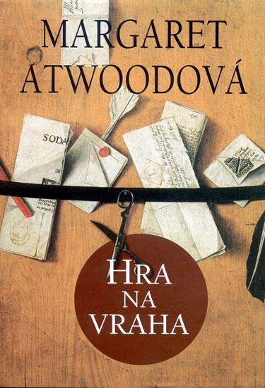 Kniha: Hra na vraha - Atwoodová Margaret