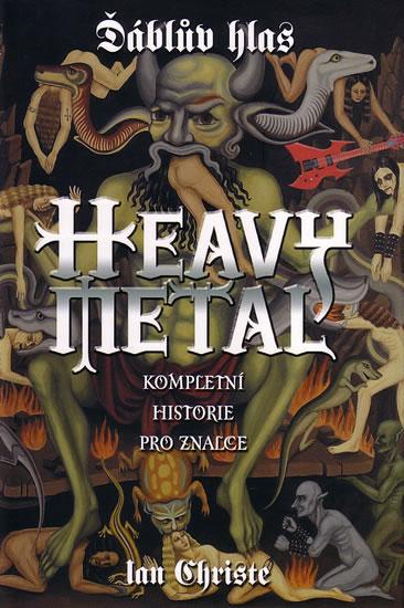 Kniha: Heavy metal - Ďáblův hlas - Christe Ian
