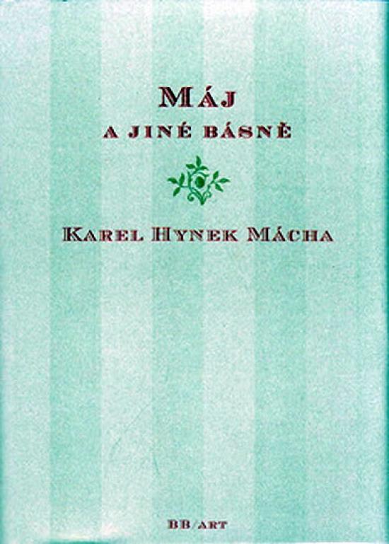 Kniha: Máj a jiné básně - Mácha Karel Hynek