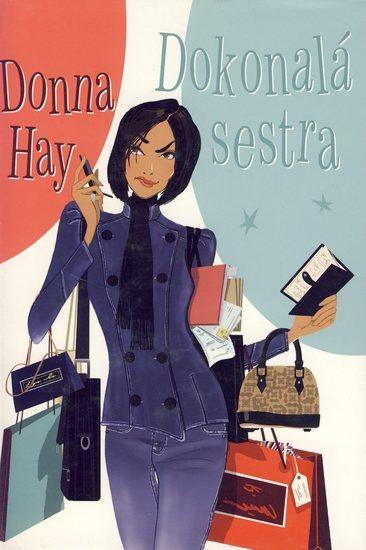 Kniha: Dokonalá sestra - Hayová Donna