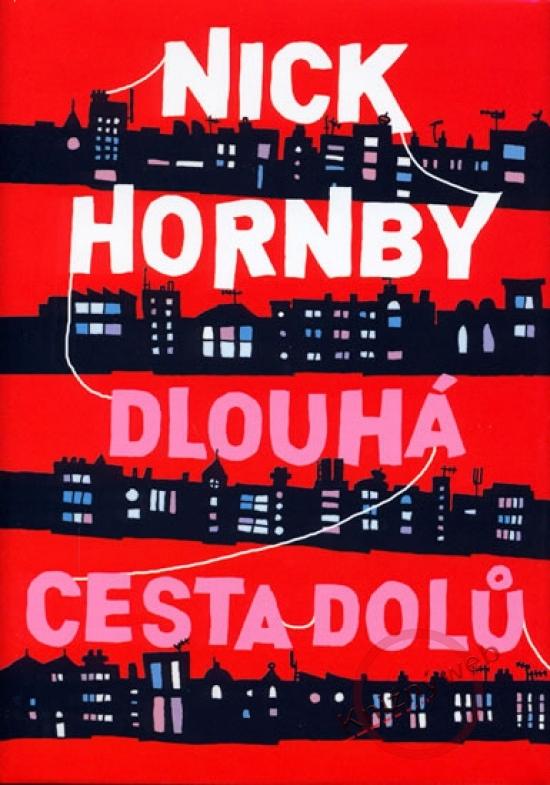 Kniha: Dlouhá cesta dolů - Hornby Nick