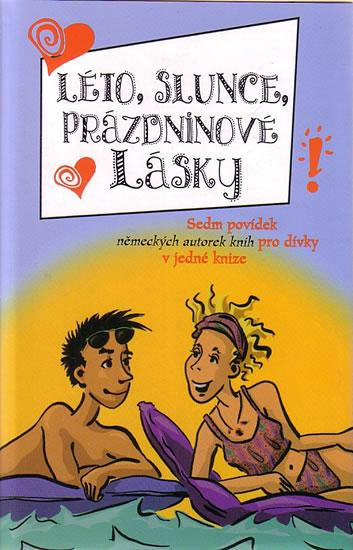 Kniha: Léto, slunce, prázdninové láskykolektív autorov