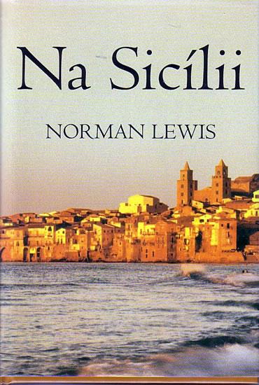 Kniha: Na Sicílii - Norman Lewis