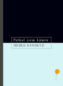 Versus - Potkal jsem kámen