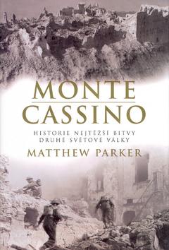 Kniha: Monte Cassino - Parker Matthew