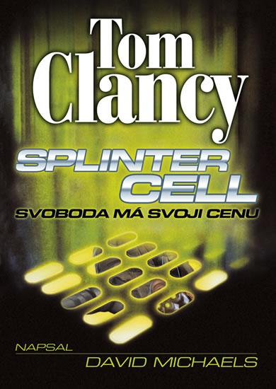 Kniha: Splinter Cell - Clancy Tom