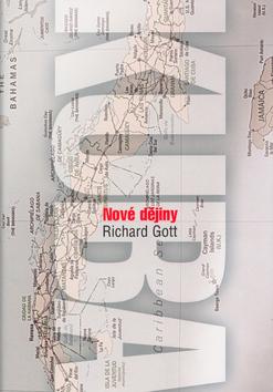 Kniha: Kuba - Nové dějiny - Gott Richard