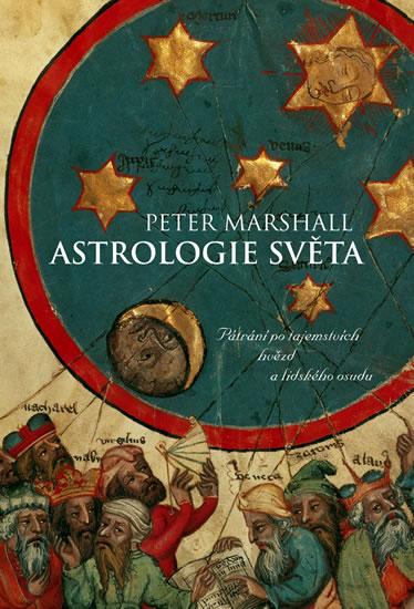 Kniha: Astrologie světa - Marshall P.