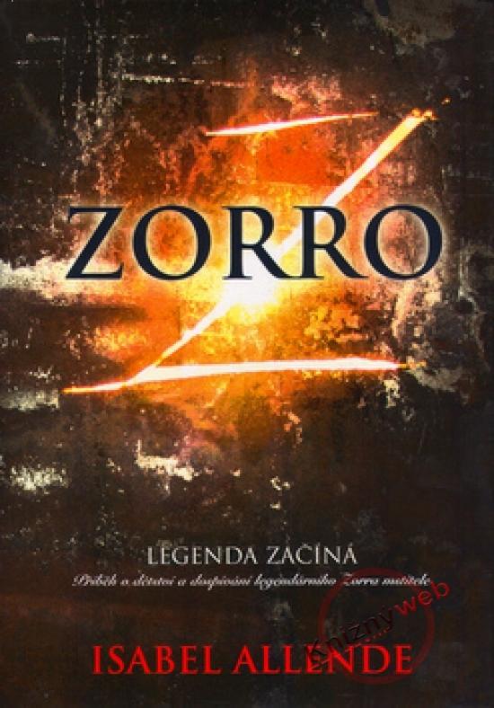 Kniha: Zorro - Legenda začíná - Allende Isabel