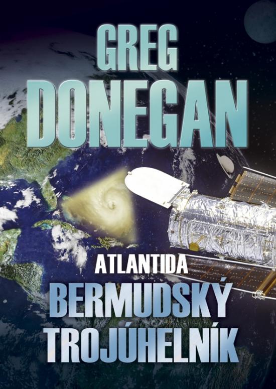 Kniha: Atlantida Bermudský trojúhelník - Donegan Greg
