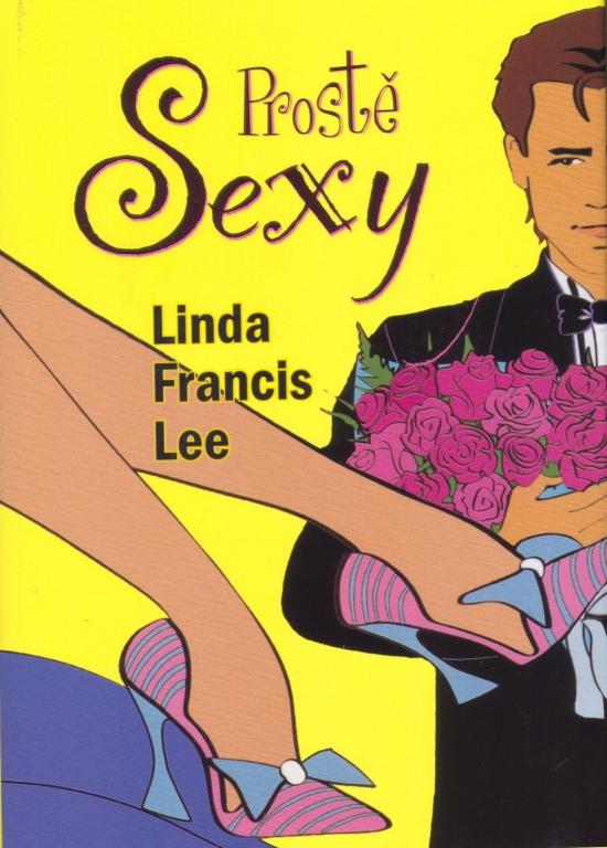 Kniha: Prostě sexy - Francis Lee Linda