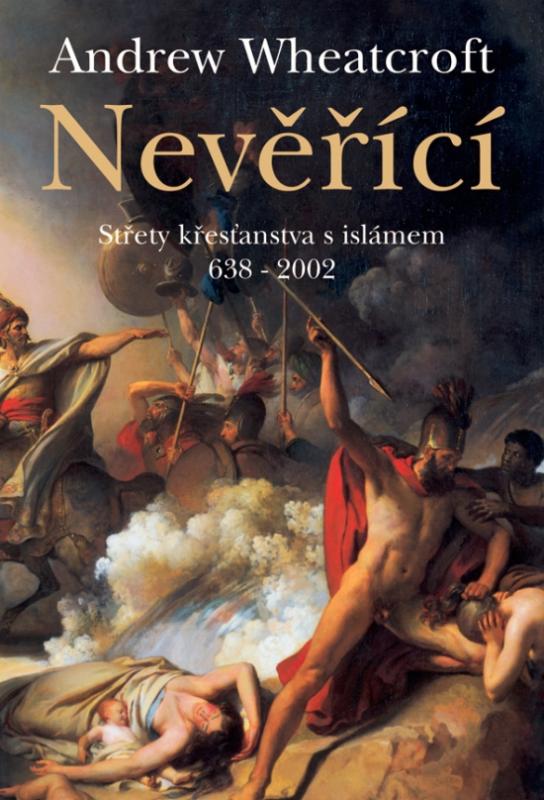 Kniha: Nevěřící - Wheatcroft Andrew