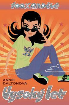 Kniha: Vysoký let - Annie Daltonová