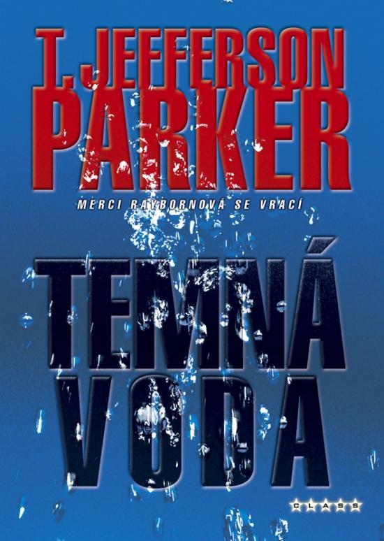 Kniha: Temná voda - Parker T. Jefferson