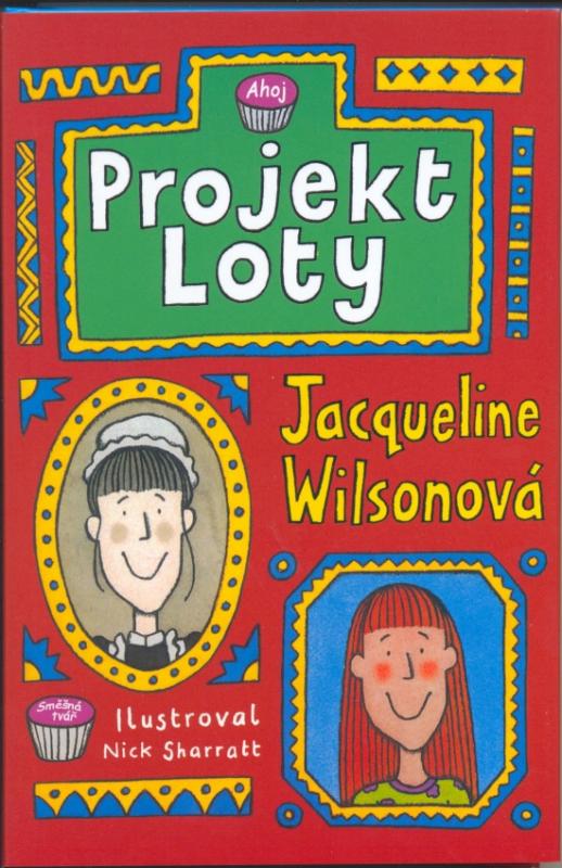 Kniha: Projekt Loty - Wilsonová Jacqueline