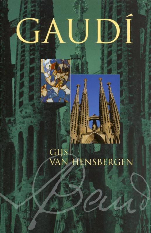 Kniha: Gaudí- brožovaný - Hensbergen Gijs van