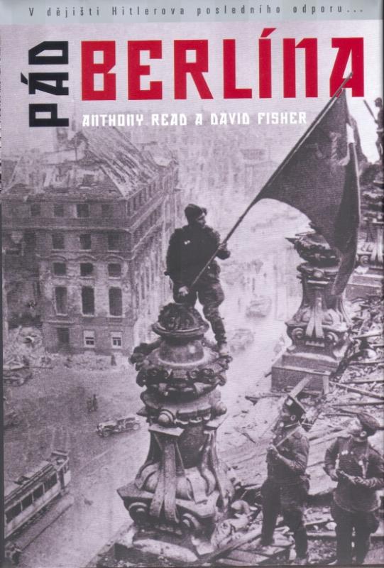 Kniha: Pád Berlína - Read Anthony, Fischer David
