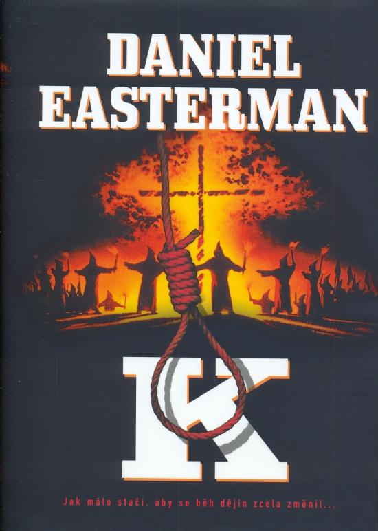 Kniha: K - Easterman Daniel