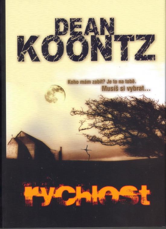 Kniha: Rychlost - Koontz Dean