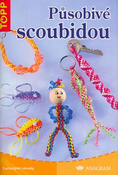 Kniha: Působivé scoubidou - Inge Walz