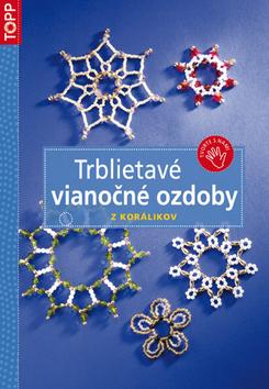 Kniha: Trblietavé vianočné ozdobyautor neuvedený