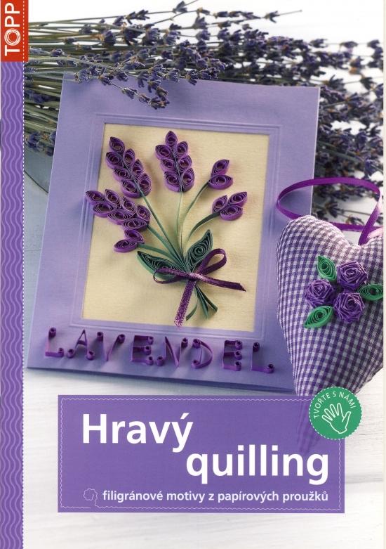 Kniha: Hravý quilling TOPP - Schmitt Gudrun