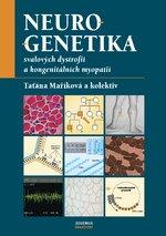 Kniha: Neurogenetika - Taťána Maříková a kol.