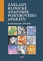 Kniha: Základy klinické anatomie pohybového aparátu - Jan Bartoníček