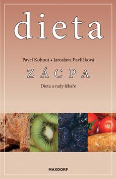 Kniha: Zácpa - Dieta a rady lékaře - Pavel Kohout