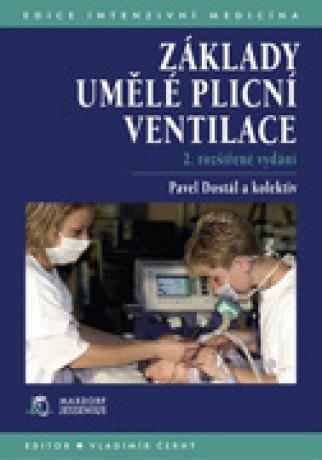 Kniha: Základy umělé plicní ventilace - Pavel Dostál a kolektív