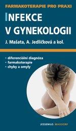 Kniha: Infekce v gynekologiikolektív autorov